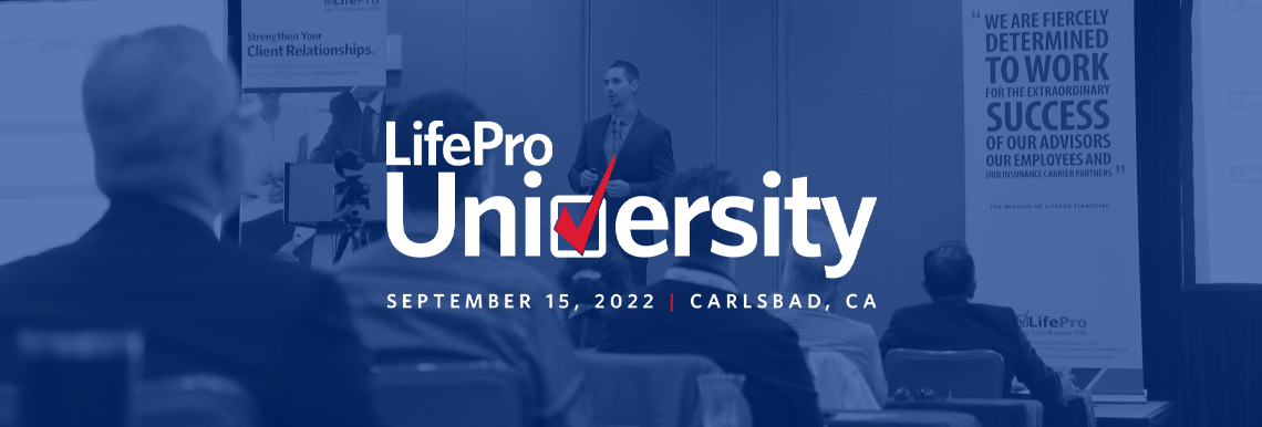Advisors Retreat to Carlsbad for LifePro University 2022